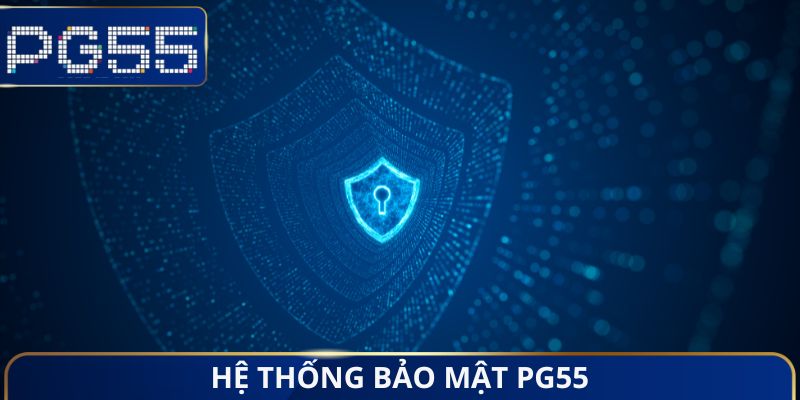 Hệ thống bảo mật PG55