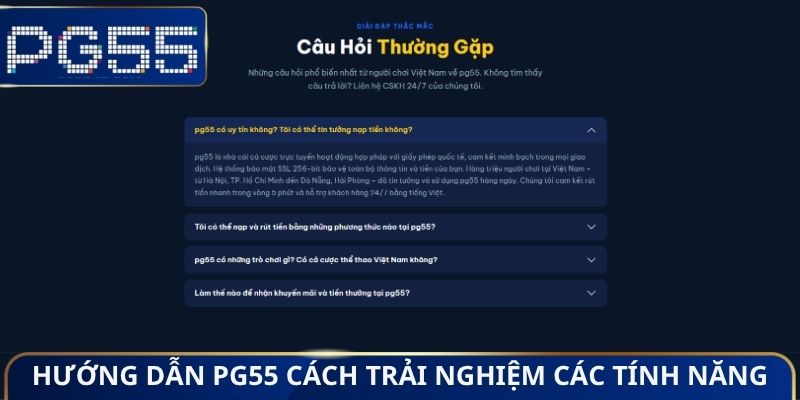 Hướng dẫn PG55 cách trải nghiệm các tính năng