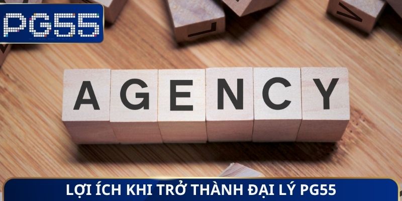 Lợi ích khi trở thành đại lý PG55