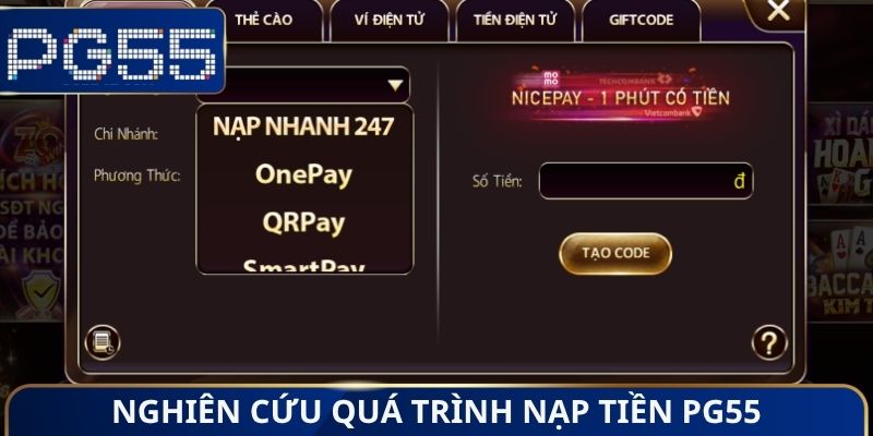 Nghiên cứu quá trình nạp tiền PG55