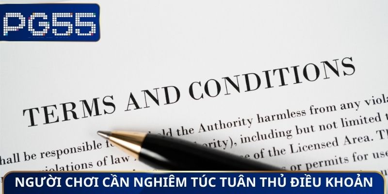 Người chơi cần nghiêm túc tuân thủ điều khoản