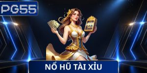 Nổ Hũ Tài Xỉu